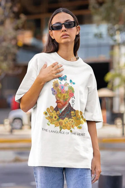 ART is the language of the heart T-Shirt